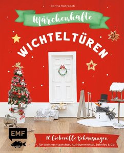 Märchenhafte Wichteltüren (eBook, ePUB) - Rohrbach, Carine