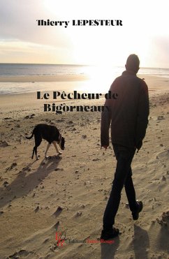 Le Pêcheur de Bigorneaux (eBook, ePUB) - Lepesteur, Thierry