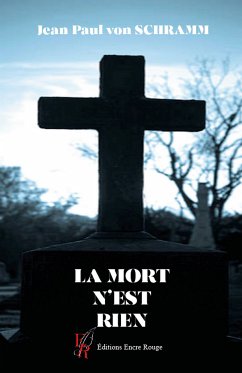 La mort n'est rien (eBook, ePUB) - von Schramm, Jean Paul