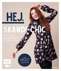Hej. Skandi-Chic – Super cosy – Kleidung nähen für kältere Tage (eBook, ePUB) - Roloff, Anja