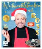 Weihnachtsbacken mit Ross Antony (eBook, ePUB)