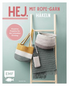 Hej. Mit Rope-Garn häkeln super easy (eBook, ePUB) - Nar, Natalie