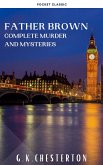 Father Brown Complete Murder and Mysteries (eBook, ePUB)