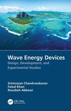 Wave Energy Devices (eBook, ePUB) - Chandrasekaran, Srinivasan; Khan, Faisal; Abbassi, Rouzbeh