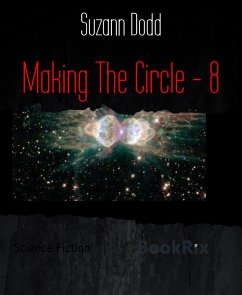 Making The Circle - 8 (eBook, ePUB) - Dodd, Suzann