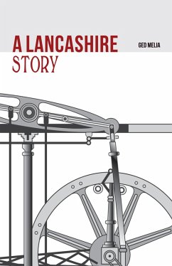 A Lancashire Story (eBook, ePUB) - Melia, Ged