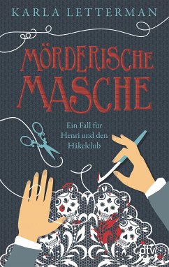 Mörderische Masche / Der Häkelclub ermittelt Bd.1 (eBook, ePUB) - Letterman, Karla