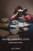 Ahora sabemos esto (eBook, ePUB)