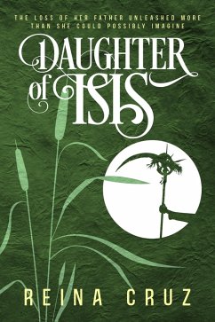 Daughter of Isis (eBook, ePUB) - Cruz, Reina