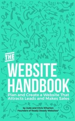 The Website Handbook (eBook, ePUB) - Wharton, Jude; Wharton, Chris