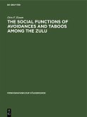 The Social Functions of Avoidances and Taboos among the Zulu (eBook, PDF)