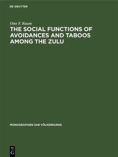 The Social Functions of Avoidances and Taboos among the Zulu (eBook, PDF) - Raum, Otto F.