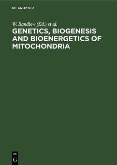Cover Genetics, Biogenesis and Bioenergetics of Mitochondria (eBook, PDF)