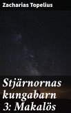 Stjärnornas kungabarn 3: Makalös (eBook, ePUB)