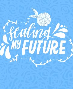 Sealing My Future (eBook, ePUB) - Kala, Mercy