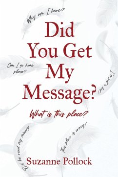 DID YOU GET MY MESSAGE? - Pollock, Suzanne