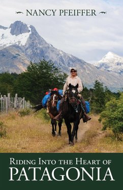 Cover Riding Into the Heart of Patagonia (eBook, ePUB)