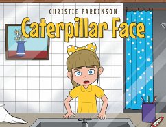 Caterpillar Face (eBook, ePUB) - Parkinson, Christie