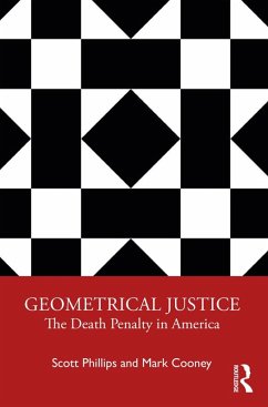 Geometrical Justice (eBook, PDF) - Phillips, Scott; Cooney, Mark