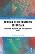 African Pentecostalism in Britain... - Bild 1