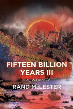 Fifteen Billion Years III - McLester, Rand