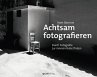 Achtsam fotografieren (eBook, PDF) - Bild 1