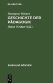 Geschichte der Pädagogik (eBook, PDF) Geschichte der Pädagogik (eBook, PDF)