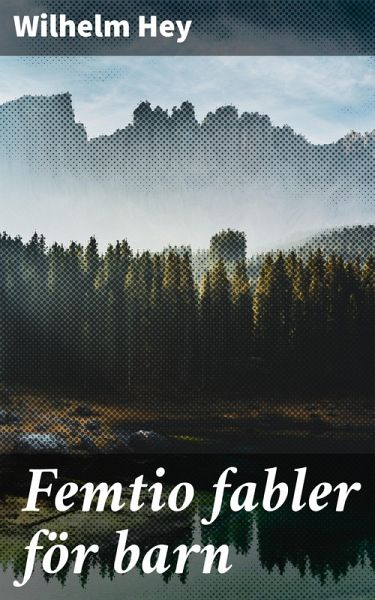Femtio fabler för barn (eBook, ePUB)