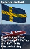 Engelsk-Svensk och Svensk-Engelsk Ordbok Med Fullständig Uttalsbeteckning (eBook, ePUB)