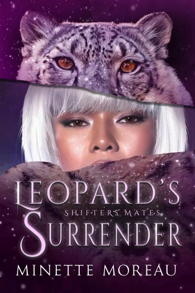Leopard's Surrender (Shifters' Mates, #2) (eBook, ePUB) Leopard's Surrender (Shifters' Mates, #2) (eBook, ePUB)