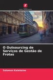 O Outsourcing de Serviços de Gestão de Frotas