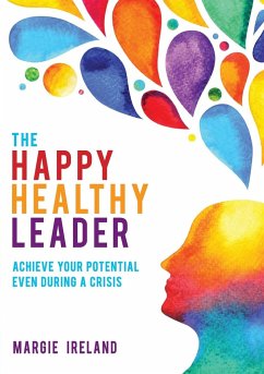 The Happy Healthy Leader - Ireland, Margie