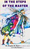 In the Steps of the Master (eBook, ePUB) In the Steps of the Master (eBook, ePUB)