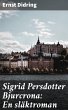 Sigrid Persdotter Bjurcrona: En... - Bild 1