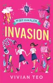 My BFF is an Alien 4: Invasion (eBook, ePUB)