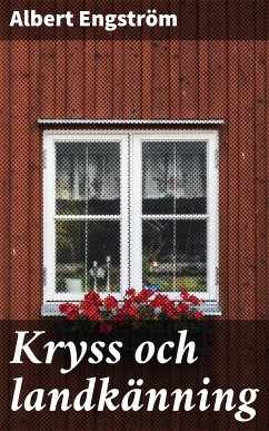 Kryss och landkänning (eBook, ePUB) - Engström, Albert