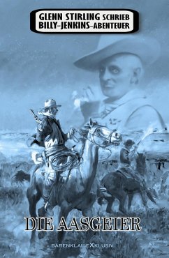 Cover Glenn Stirling schrieb Billy-Jenkins-Abenteuer: Die Aasgeier (eBook, ePUB)