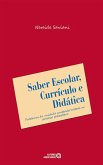 Saber escolar, currículo e didática (eBook, ePUB)