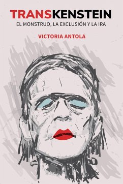 Transkenstein (eBook, ePUB) - Antola, Victoria