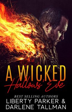 A Wicked Hallows' Eve (eBook, ePUB) - Parker, Liberty; Tallman, Darlene