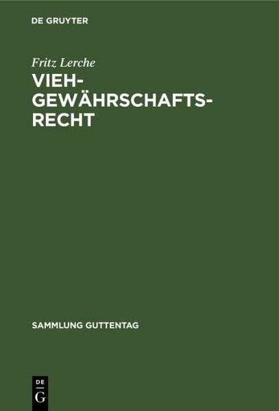 Viehgewährschaftsrecht (eBook, PDF) Viehgewährschaftsrecht (eBook, PDF)