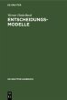 Entscheidungsmodelle (eBook, PDF) - Bild 1