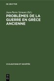 Problèmes de la guerre en Grèce ancienne (eBook, PDF) Problèmes de la guerre en Grèce ancienne (eBook, PDF)