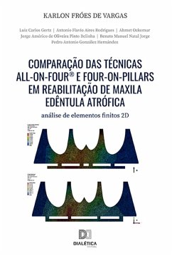 Cover Comparação das técnicas All-On-Four® e Four-On-Pillars em reabilitação de maxila edêntula atrófica (eBook, ePUB)