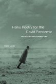 Haiku Poetry for the Covid Pandemic (eBook, ePUB)