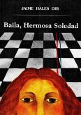Baila hermosa soledad (eBook, ePUB) Baila hermosa soledad (eBook, ePUB)