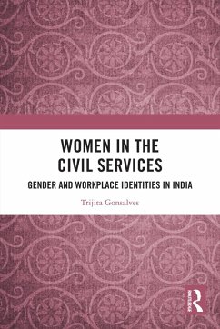 Women in the Civil Services (eBook, PDF) - Gonsalves, Trijita