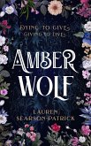 Amber Wolf (Amber Wolf duology, #1) (eBook, ePUB)