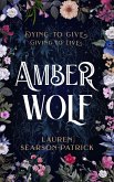 Amber Wolf (Amber Wolf duology, #1) (eBook, ePUB) Amber Wolf (Amber Wolf duology, #1) (eBook, ePUB)
