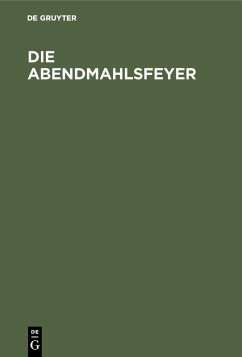 Die Abendmahlsfeyer (eBook, PDF)